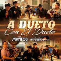 Los Mayitos De Sinaloa - A Dueto Con El Dueto (En Vivo) (Explicit)