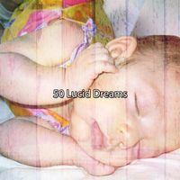 White Noise For Babies - 50 Lucid Dreams