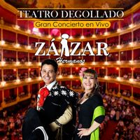 Hermanos Zaizar - Teatro Degollado Gran Concierto (Edited)