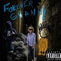 Girlhefunny1 - Forever Granny (Explicit)