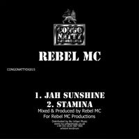 Rebel MC - Jah Sunshine / Gun Pon Teeth