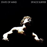 State Of Mind - Space Surfer