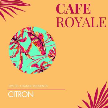 Cafe Royale - Citron