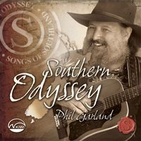 Phil Garland - Southern Odyssey 