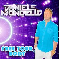 Daniele Mondello - FREE YOUR BODY