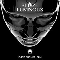Blaze Luminous - Descension