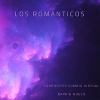Los Romanticos - Corrientes Cumbia Virtual Barrio Nuevo