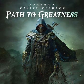 Valeron - Path to Greatness