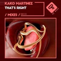 Kako Martinez - That's right (Mixes)