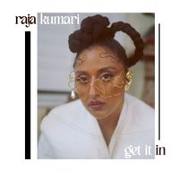 Raja Kumari - Get It In