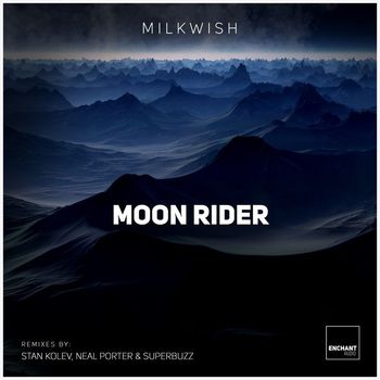 Milkwish - Moon Rider