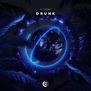 G DOM - Drunk