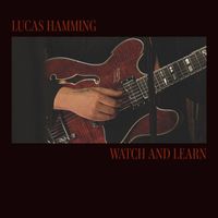 Lucas Hamming - Watch And Learn