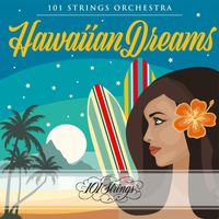 101 Strings Orchestra - Hawaiian Dreams