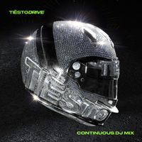 Tiësto - DRIVE Continuous DJ Mix (Explicit)