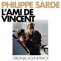 Philippe Sarde - L'ami de Vincent