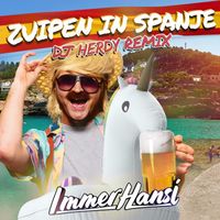 Immer Hansi - Zuipen in Spanje (DJ Herdy Remix)