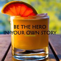 Pamplemousse - Be the Hero in Your Own Story