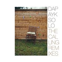 Dapayk solo - The Calling Remixes