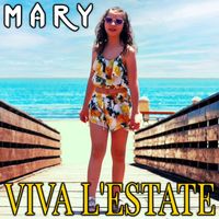 Mary - Viva l'estate
