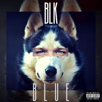 bLk - Blue (Explicit)