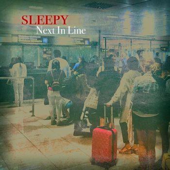 Sleepy - Next in Line