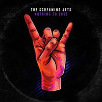 The Screaming Jets - Nothing To Lose