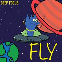 Deep Focus - Fly (Explicit)