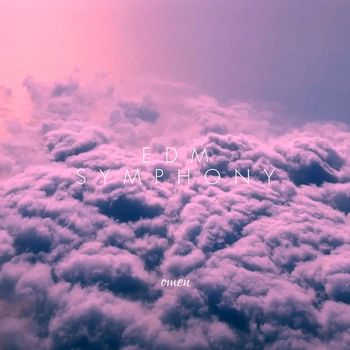 Omen - Edm Symphony