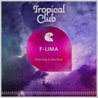 F-LIMA - Dancing in the Rain