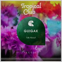 Guigak - Talk About