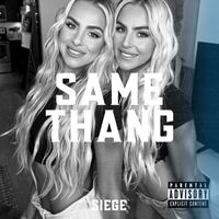 Siege - Same Thang (Explicit)