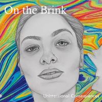 On the Brink - Unintentional Consequences