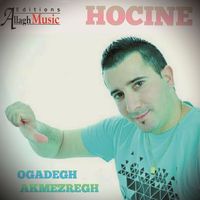 Hocine - Ogadegh Akmezregh