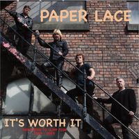 Paper Lace - It's Worth It