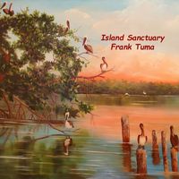 Frank Tuma - Island Sanctuary