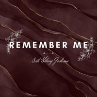 Seth Hilary Jackson - Remember Me