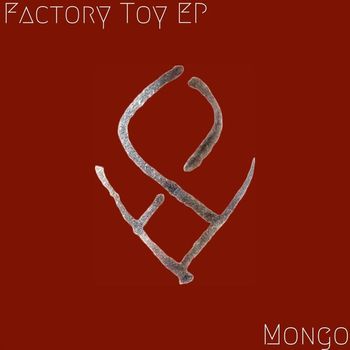 Mongo - Factory Toy