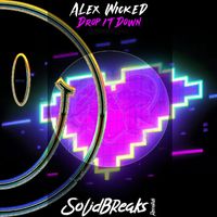 Alex Wicked - Drop It Down