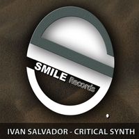 Ivan Salvador - CRITICAL SYNTH