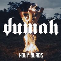 Dumah - Holy Blade (Explicit)