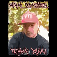 Taiyamo Denku - Verbal Submission