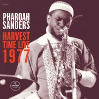 Pharoah Sanders - Harvest Time Live 1977