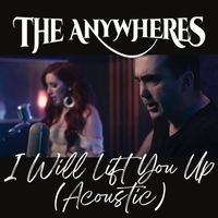 The Anywheres - I Will Lift You Up (Acoustic)