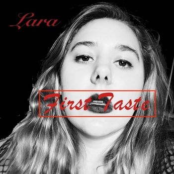LARA - First Taste
