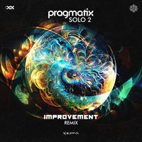 Pragmatix - Solo 2 (Improvement Remix)