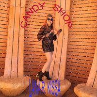 Lana R. Kissa - Candy Shop (Remix)