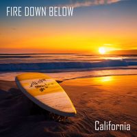 Fire Down Below - California (Explicit)