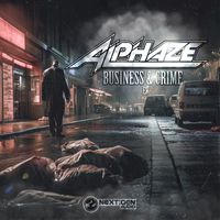 Alphaze - Business And Crime