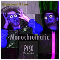 Greenbeam & Leon - Monochromatic EP